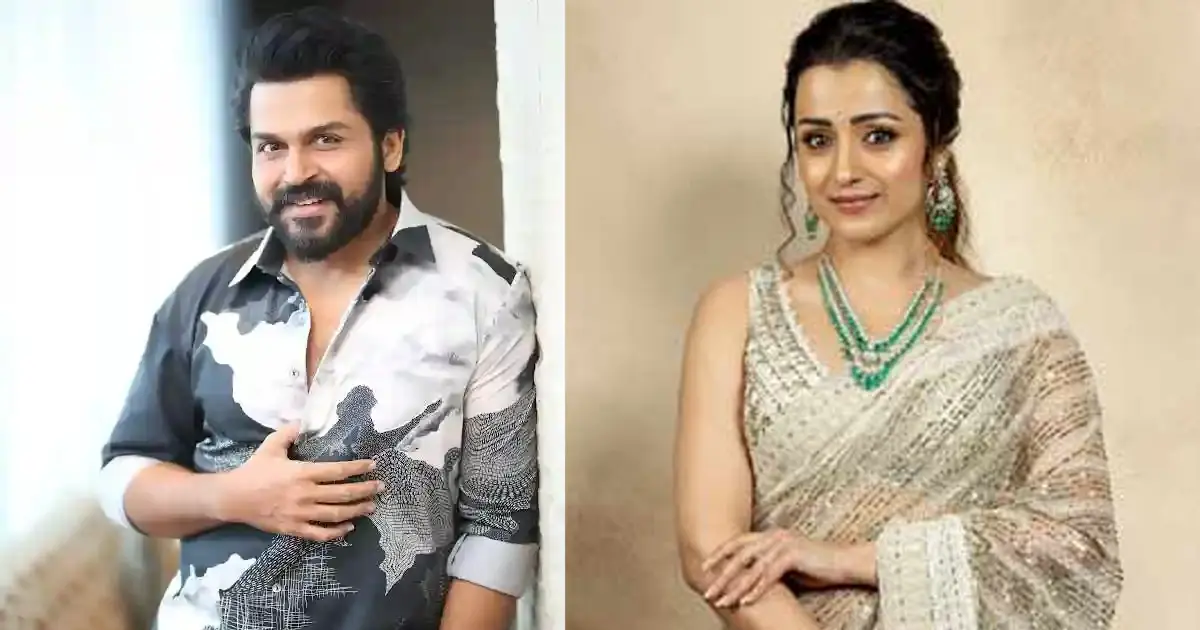 కార్తీ 31వ సినిమా: హీరోయిన్గా త్రిష పేరు పరిశీలన